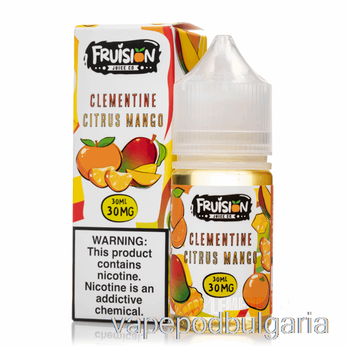 Vape Bulgaria Clementine Citrus Mango - Fruision Salts - 30ml 50mg